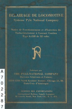 Eclairage de locomotive. Systeme Pyle National Company. Notice de Fonctionnement et d'Entretien du Turbo-Générateur à Courant Continu. Type K-240 de 32 volts